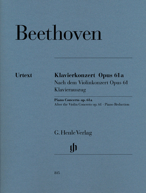 Concerto pour piano, op. 61a, d'après le Concerto pour violon | Ludwig van Beethoven | Piano