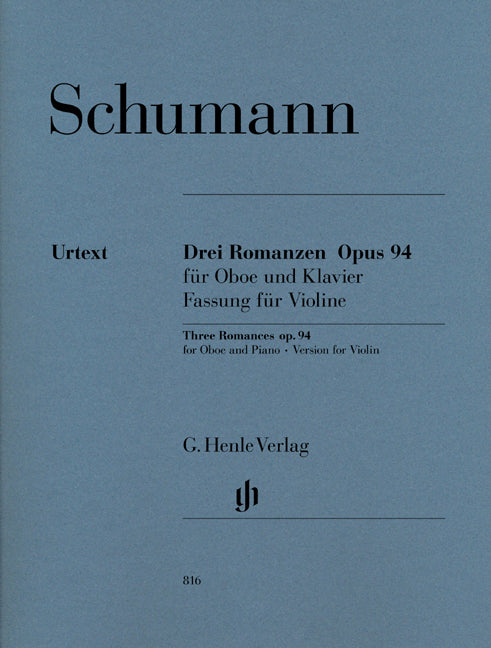 Trois Romances, op. 94 | Robert Schumann | Violon