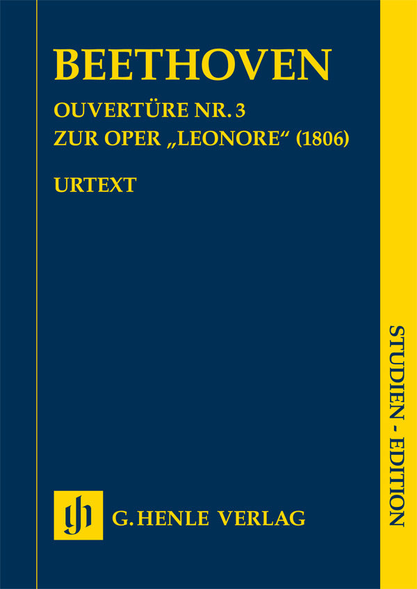 Ouverture n° 3 pour l'opéra « Leonore » (1806) | Ludwig van Beethoven