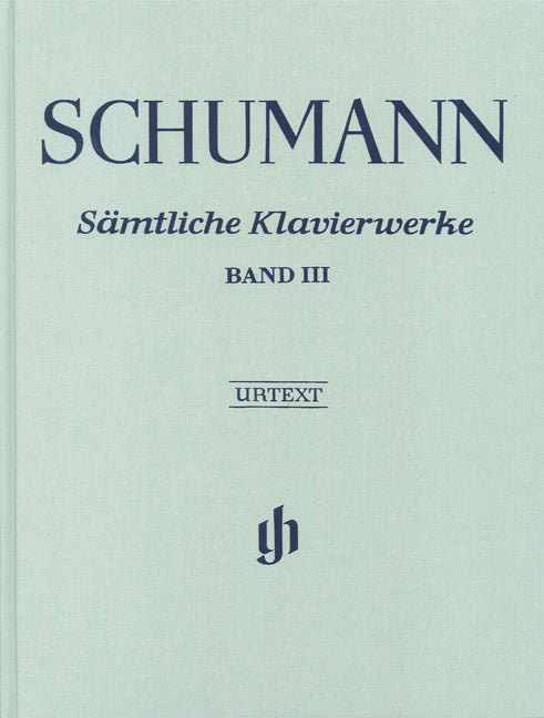 Œuvres complètes pour piano - Volume 3 (relié) | Robert Schumann