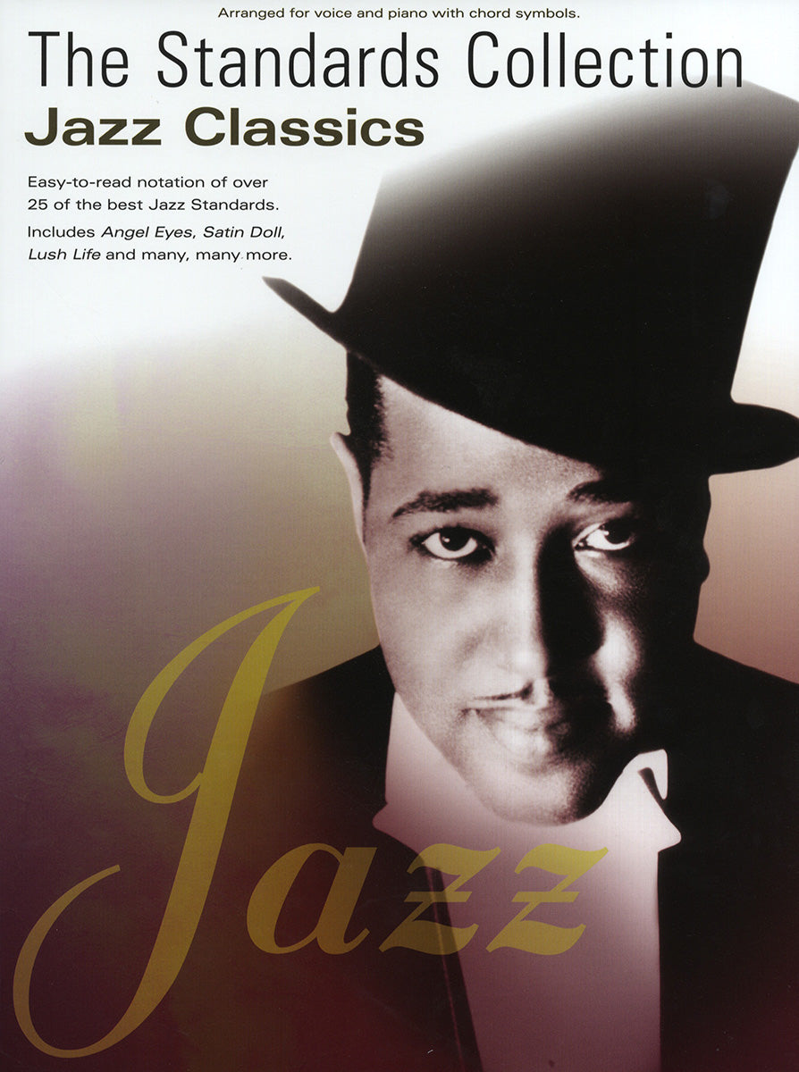The Standards Collection: Jazz Classics, Livre pour piano et Chant et Guitare