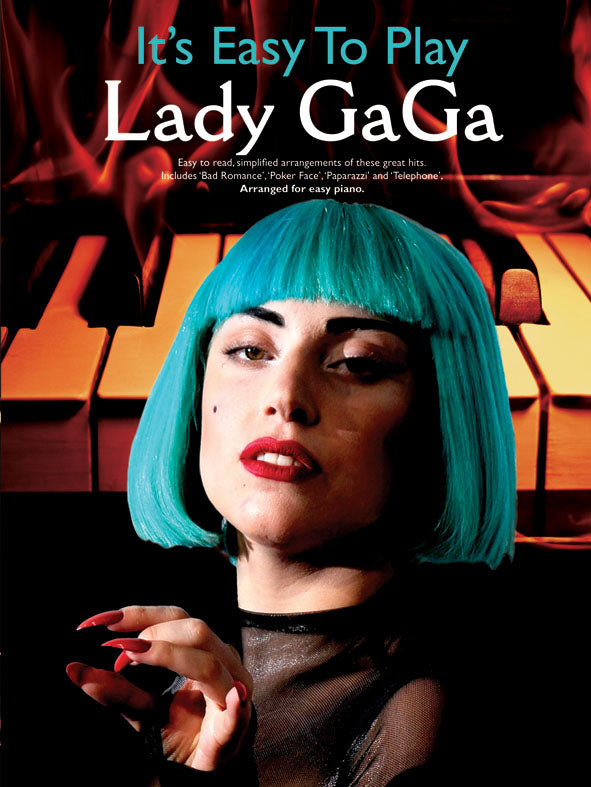 It's Easy To Play Lady Gaga de Lady Gaga, Livre pour piano