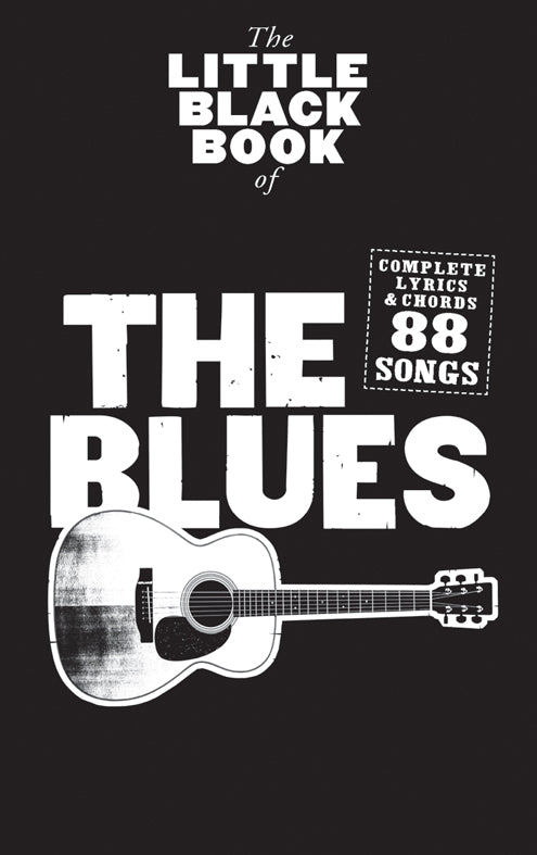 The Little Black Songbook: The Blues, Livre pour lyrics et Chords