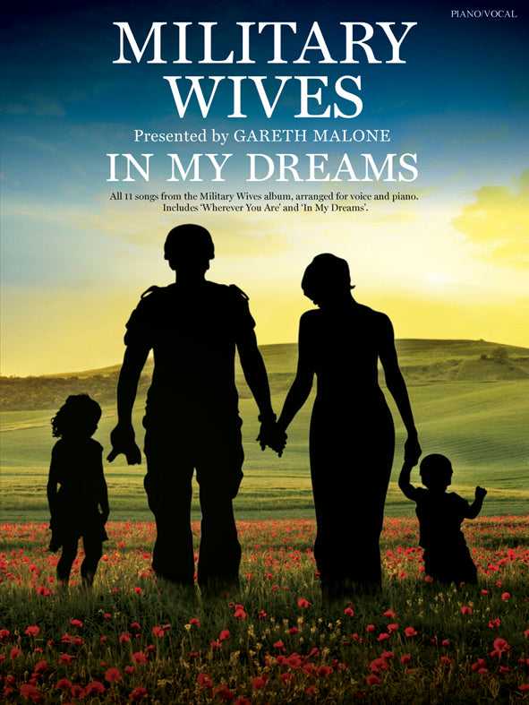 Military Wives: In My Dreams de Gareth Malone, Livre pour piano et Chant et Guitare