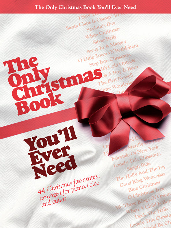 The Only Christmas Book You'll Ever Need, Livre pour piano et Chant et Guitare