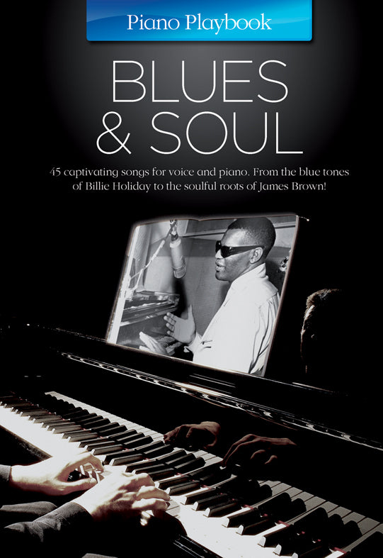 Piano Playbook Blues & Soul, Livre pour piano et Chant et Guitare