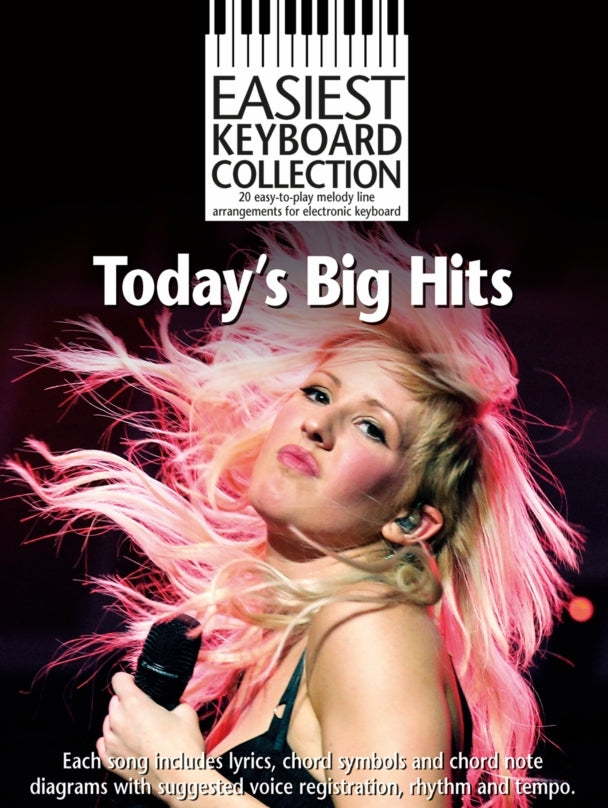 Easiest Keyboard Collection: Today's Big Hits, Livre pour clavier