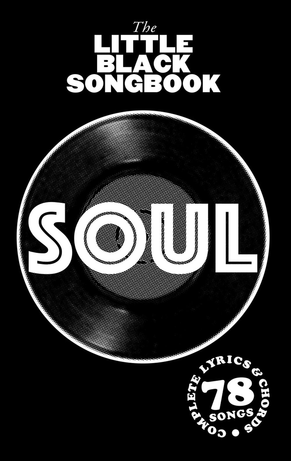 The Little Black Songbook: Soul, Livre pour lyrics et Chords