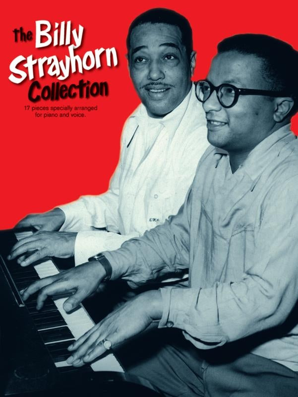 The Billy Strayhorn Collection de Billy Strayhorn, Livre pour piano et Chant et Guitare