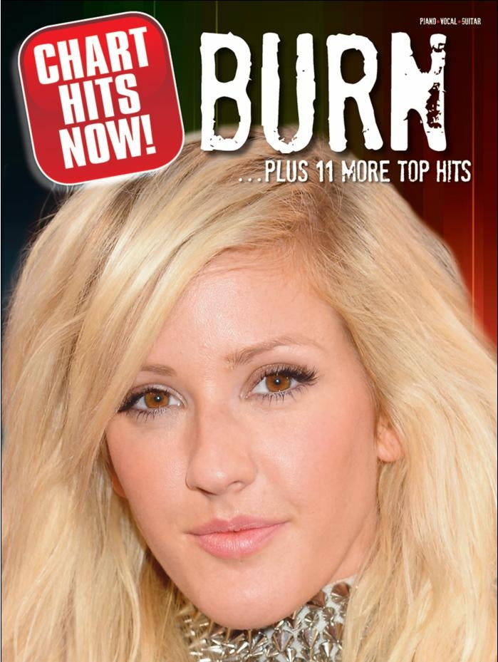 Chart Hits Now! Burn + 11 More Top Hits, Livre pour piano et Chant et Guitare