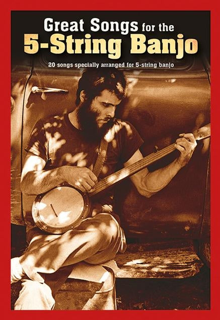 Great Songs For The 5-String Banjo, Livre pour banjo