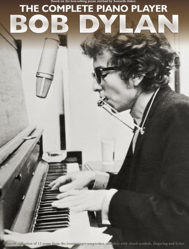 The Complete Piano Player: Bob Dylan, Livre pour piano