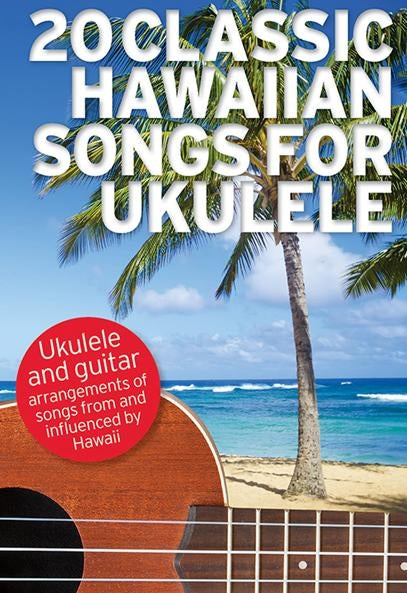 20 Classic Hawaiian Songs For Ukulele, Livre pour ukulélé et Guitare