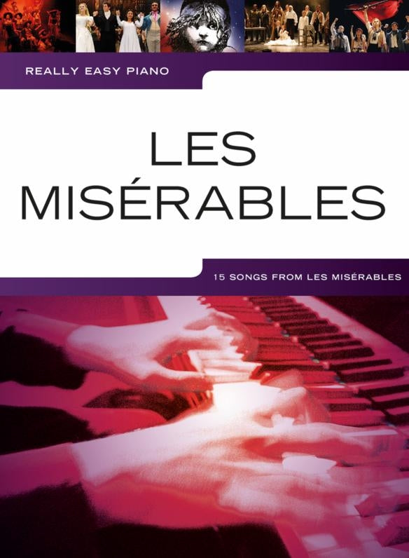 Really Easy Piano: Les Misérables de Alain Boublil, Livre pour piano facile
