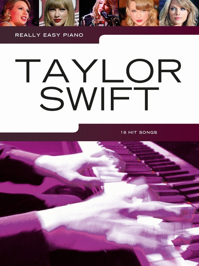 Really Easy Piano: Taylor Swift de Taylor Swift, Livre pour piano facile