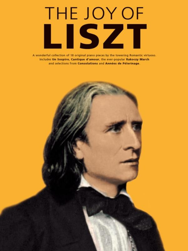 The Joy Of Liszt de Franz Liszt, Livre pour piano