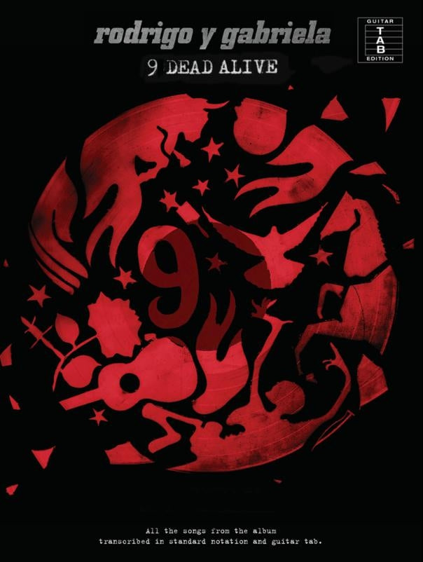 Rodrigo Y Gabriela: 9 Dead Alive de Rodrigo y Gabriela, Livre pour guitar TAB