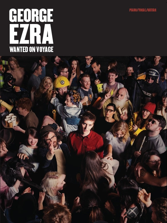 George Ezra: Wanted On Voyage, Livre pour piano et Chant et Guitare