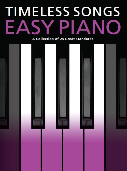 Timeless Songs For Easy Piano, Livre pour piano