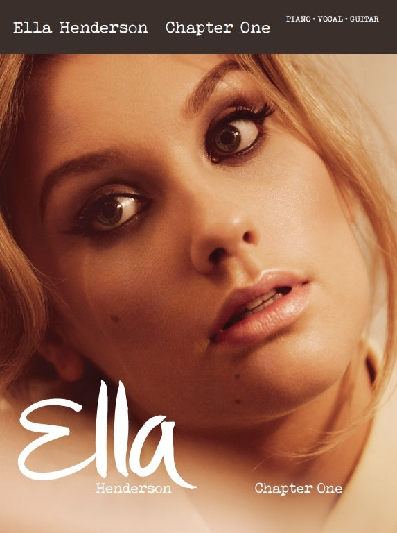 Ella Henderson: Chapter One de Ella Henderson, Livre pour piano et Chant et Guitare
