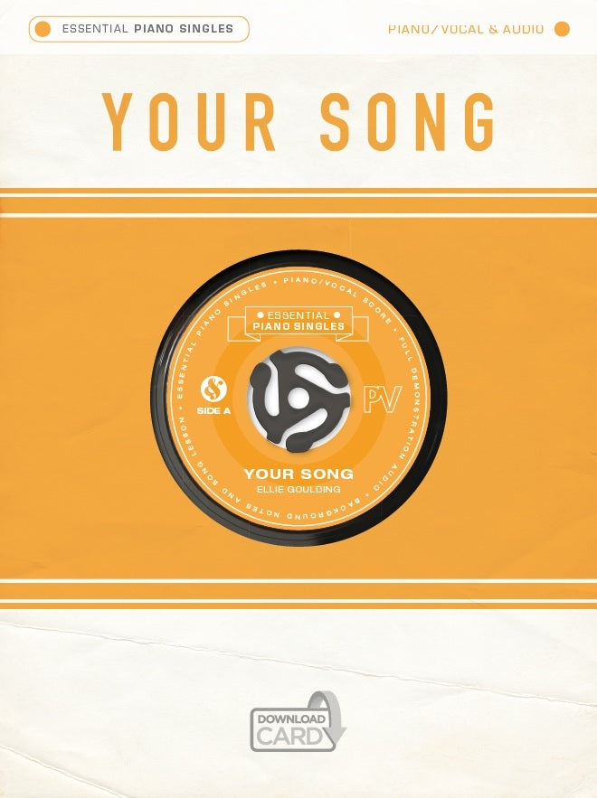 Essential Piano Singles: Your Song de Ellie Goulding, Livre pour piano et Chant et Guitare