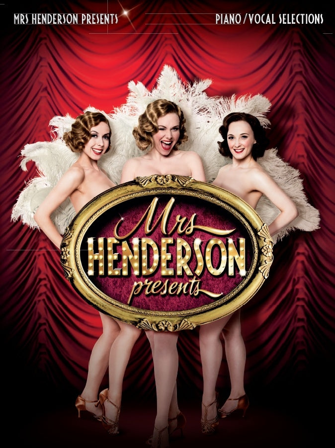Mrs Henderson Presents (Vocal/Piano Selections) de George Fenton, Livre pour voix et Piano