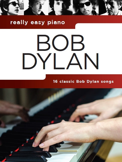 Really Easy Piano: Bob Dylan, Livre pour piano facile