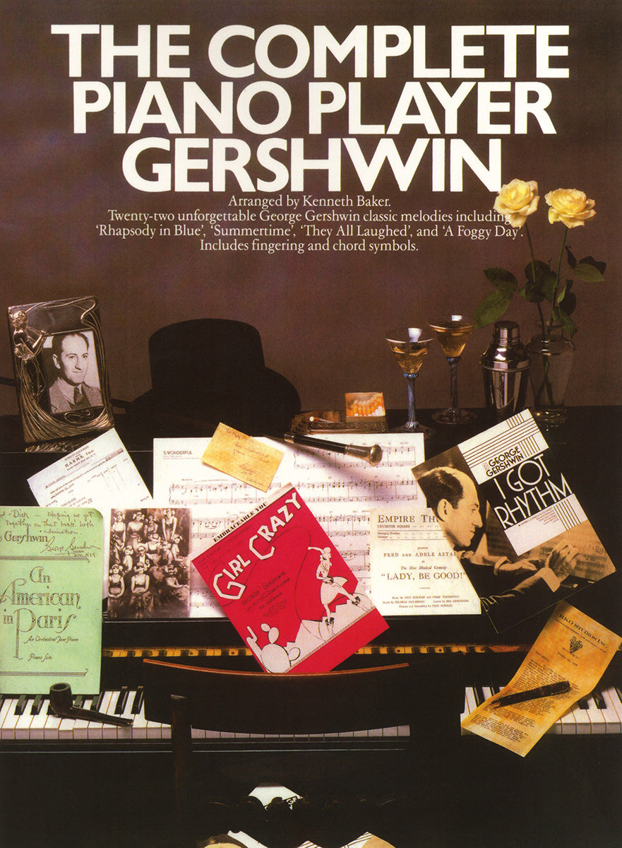 The Complete Piano Player: Gershwin de George Gershwin, Livre pour piano