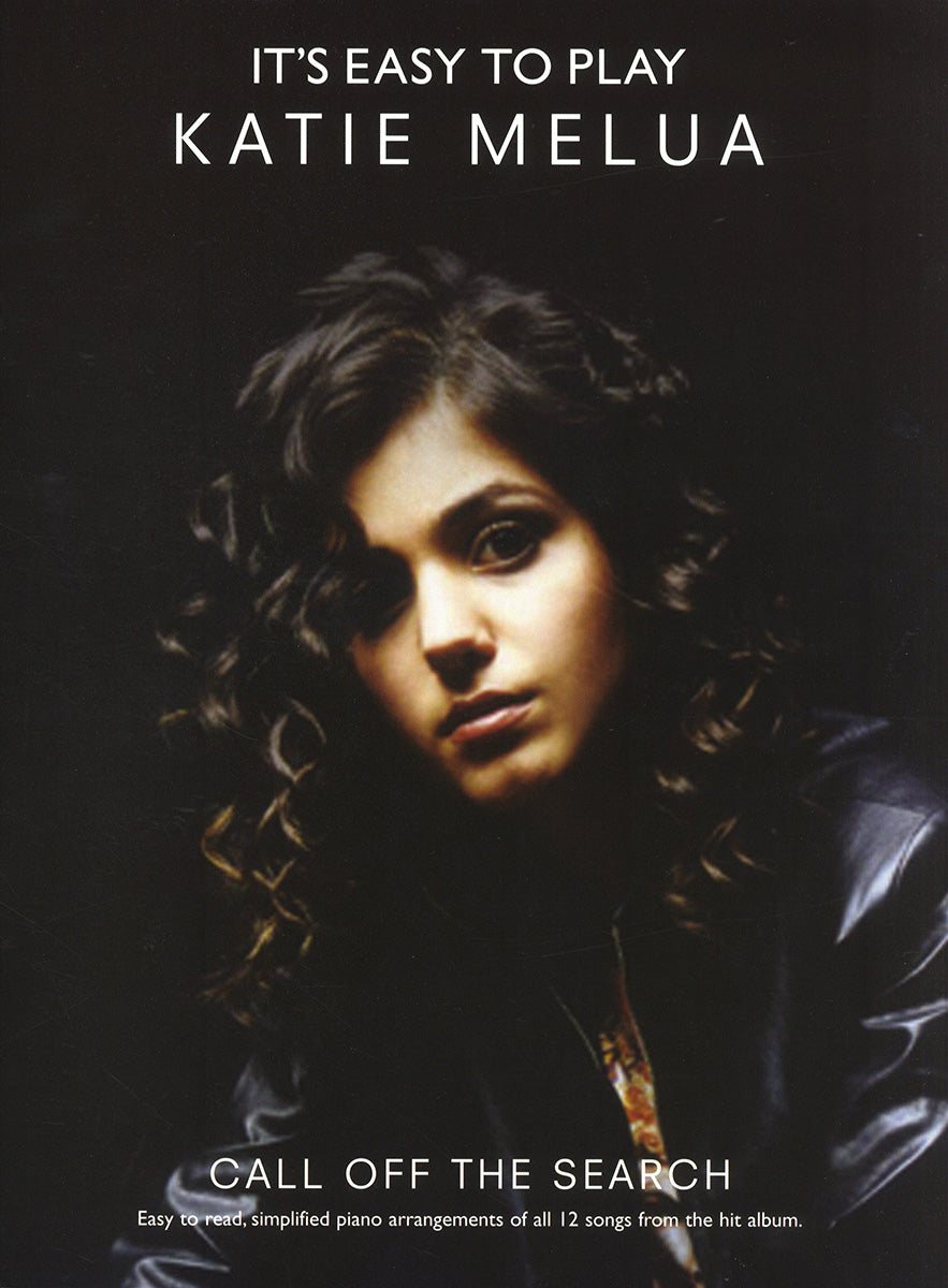 It's Easy To Play Katie Melua: Call Off The Search de Katie Melua, Livre pour piano