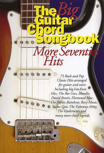 The Big Guitar Chord Songbook: More Seventies Hits, Livre pour lyrics et Chords
