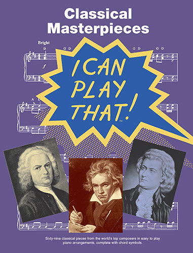 I Can Play That! Classical Masterpieces, Livre pour piano