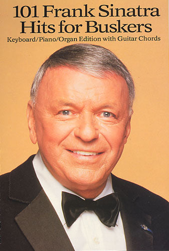 101 Frank Sinatra Hits For Buskers, Livre pour melody Line et Lyrics et Chords