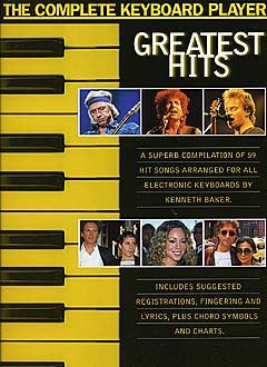 The Complete Keyboard Player: Greatest Hits, Livre pour clavier
