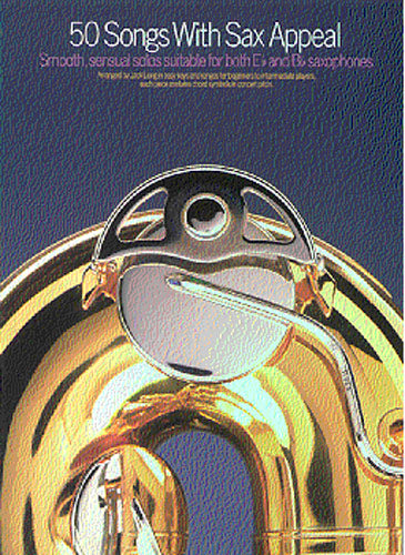 50 Songs With Sax Appeal, Livre pour saxophone
