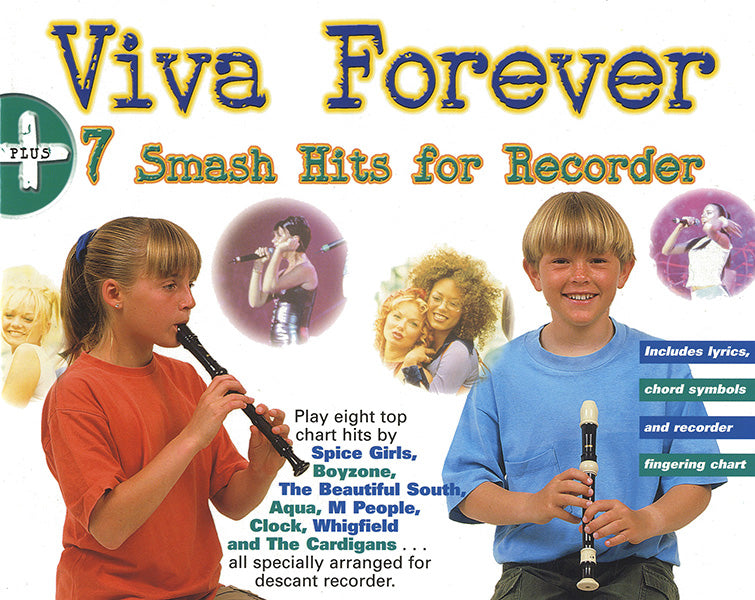 Viva Forever + 7 Smash Hits For Recorder, Livre pour flûte à bec