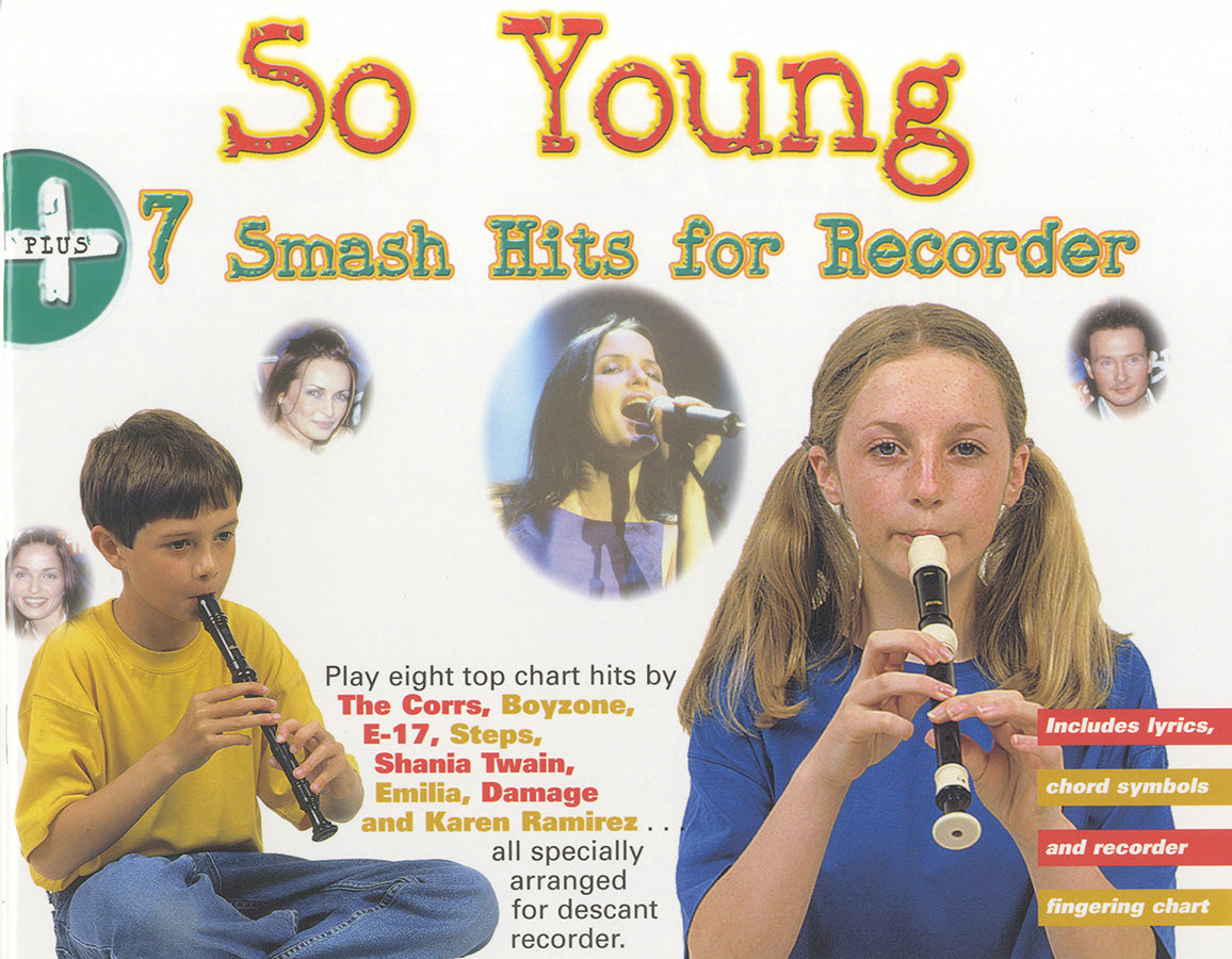 So Young + 7 Smash Hits For Recorder, Livre pour flûte à bec