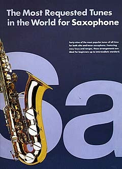 The Most Requested Tunes In The World For Saxophon, Livre pour saxophone