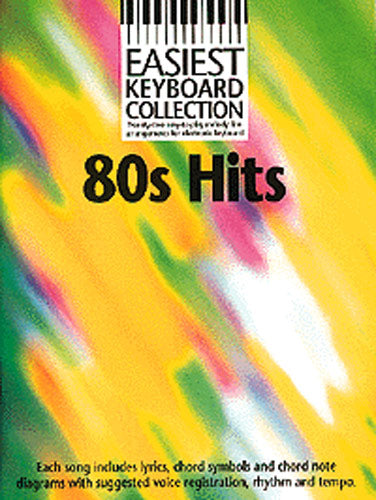 Easiest Keyboard Collection: 80s Hits, Livre pour clavier