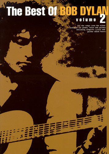 The Best Of Bob Dylan: Volume 2, Livre pour piano et Chant et Guitare