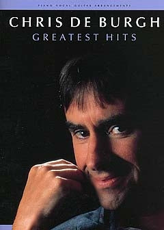 Chris De Burgh - Greatest Hits de Chris de Burgh, Livre pour piano et Chant et Guitare