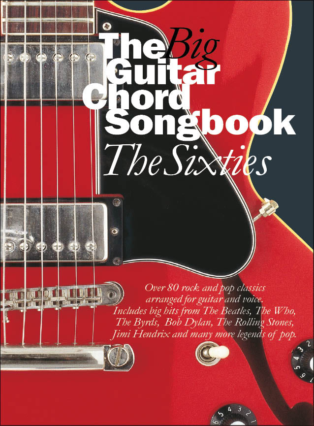 The Big Guitar Chord Songbook: The Sixties, Livre pour voix et Guitare