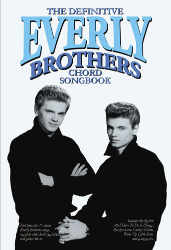The Definitive Everly Brothers Chord Songbook, Livre pour voix