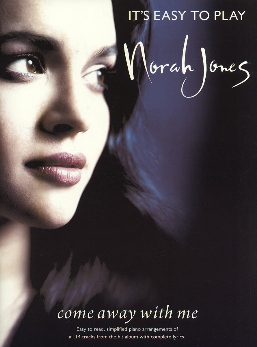 It's Easy To Play Norah Jones: Come Away With Me de Norah Jones, Livre pour voix et Piano