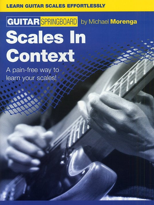Guitar Springboard: Scales In Context, Livre pour guitare