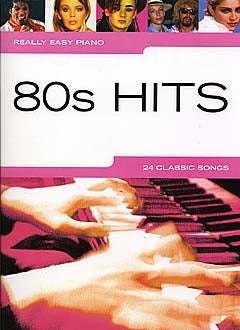 Really Easy Piano: 80's Hits, Livre pour piano facile