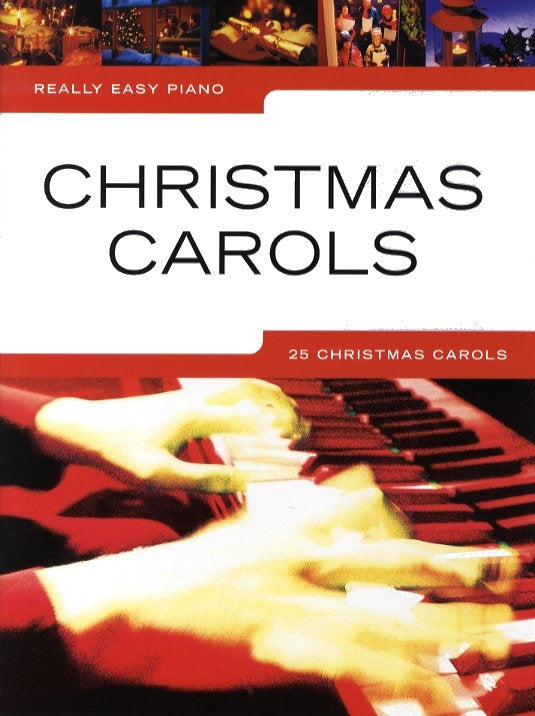 Really Easy Piano: Christmas Carols, Livre pour piano facile