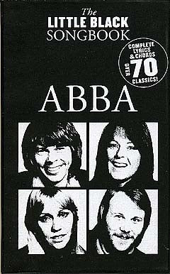 The Little Black Songbook: ABBA, Livre pour lyrics et Chords