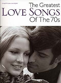 The Greatest Love Songs Of The 70s, Livre pour piano et Chant et Guitare