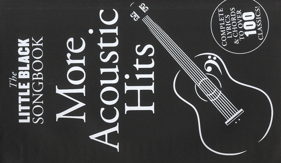The Little Black Songbook: More Acoustic Hits, Livre pour lyrics et Chords