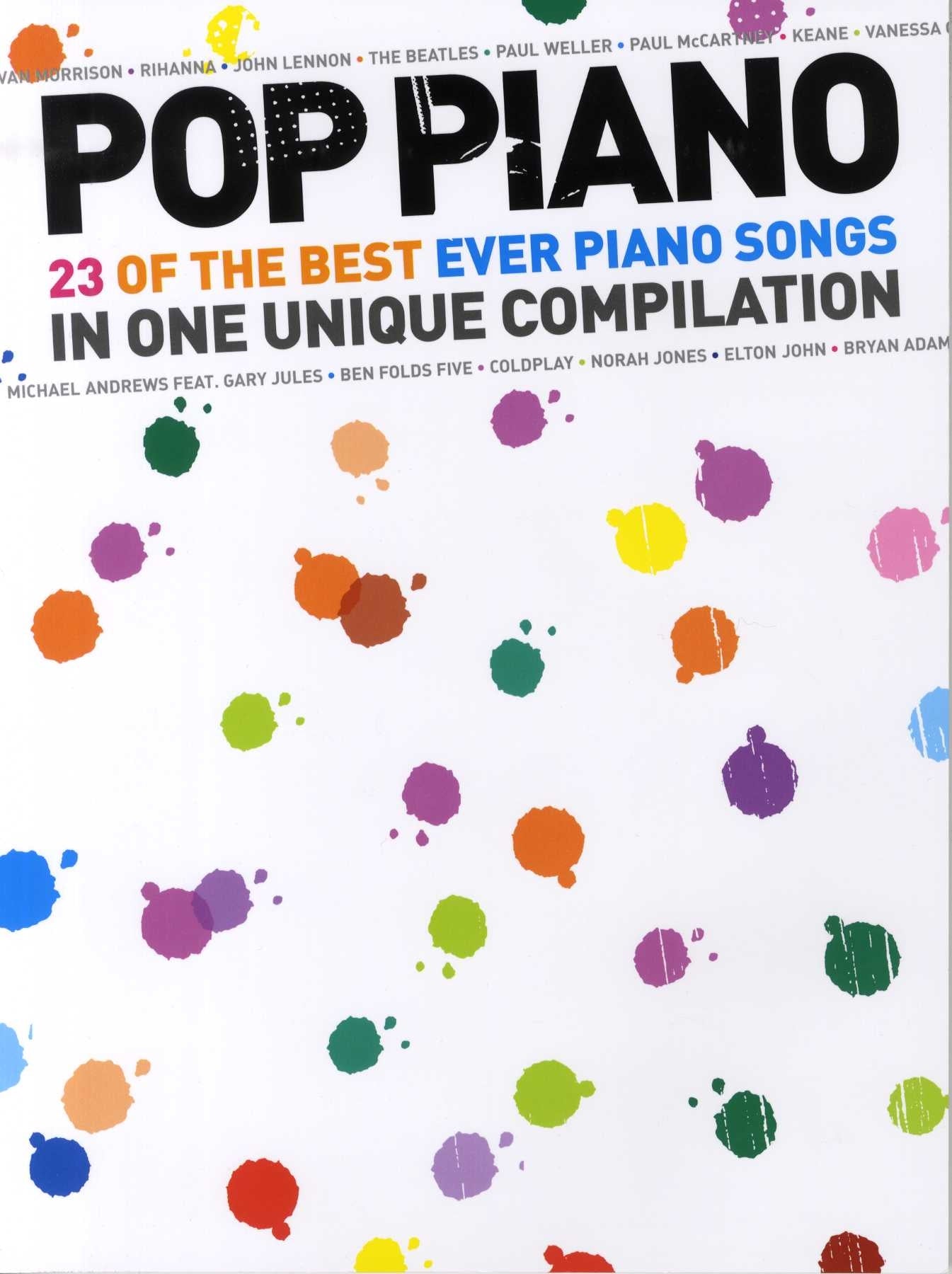 Pop Piano: 23 Of The Best Ever Piano Songs, Livre pour piano et Chant et Guitare